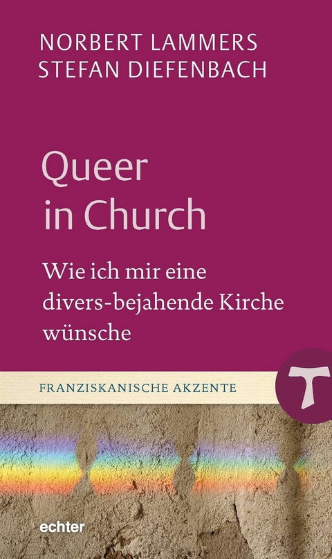 Queer in Church - Norbert Lammers, Stefan Diefenbach