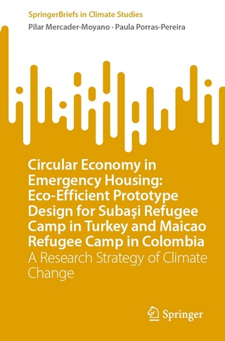Circular Economy in Emergency Housing: Eco-Efficient Prototype Design for Subaşi Refugee Camp in Turkey and Maicao Refugee Camp in Colombia