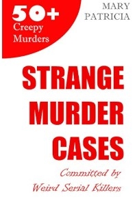 Strange Murder Cases