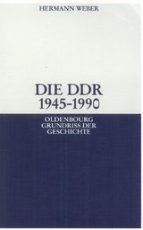 Die DDR 1945-1990 - Hermann Weber