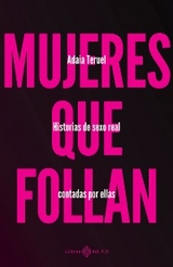 Mujeres que follan - Adaia Teruel