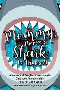 Mommy There's a Shark in the Pool!