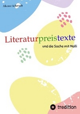 Literaturpreistexte -  Akono Schmidt