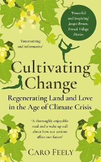 Cultivating Change