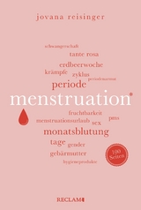 Menstruation. 100 Seiten - Jovana Reisinger