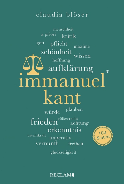 Immanuel Kant. 100 Seiten - Claudia Bl&ouml;ser