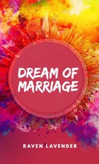 Dream of marriage