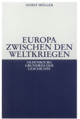 Europa zwischen den Weltkriegen - Horst Möller