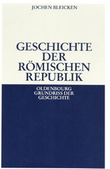 Geschichte der R&ouml;mischen Republik - Jochen Bleicken