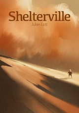 Shelterville - Julian Lott