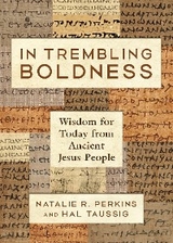 In Trembling Boldness -  Taussig Hal Taussig,  Perkins Natalie R.  Perkins
