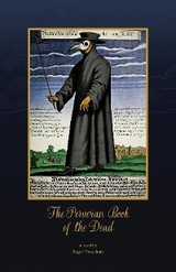 The Peruvian Book of the Dead - Roger J. Florschutz