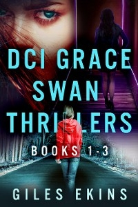 DCI Grace Swan Thrillers - Books 1-3
