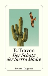 Der Schatz der Sierra Madre - B. Traven