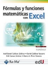 Fórmulas y funciones matemáticas con excel - Varios Autores