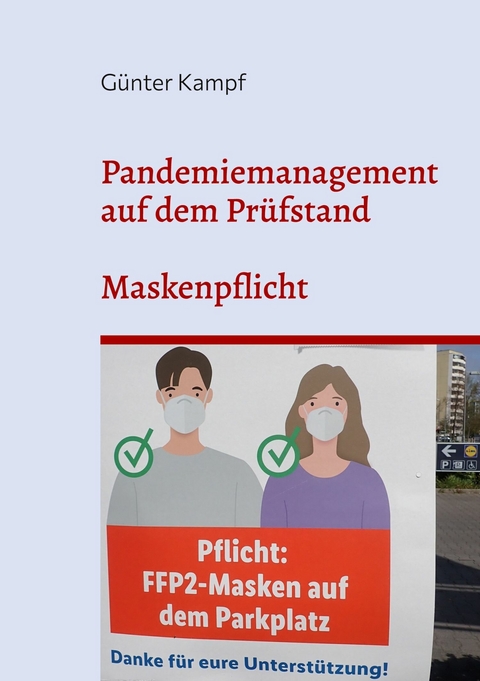 Pandemiemanagement auf dem Pr&uuml;fstand - G&uuml;nter Kampf