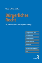 B&uuml;rgerliches Recht - Wolfgang Zankl