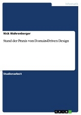 Stand der Praxis von Domain-Driven Design - Nick Wahrenberger