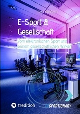 E-Sport & Gesellschaft -  Timo Sch&ouml;ber