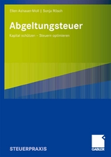 Abgeltungsteuer - Ellen Ashauer-Moll, Sonja R&ouml;sch