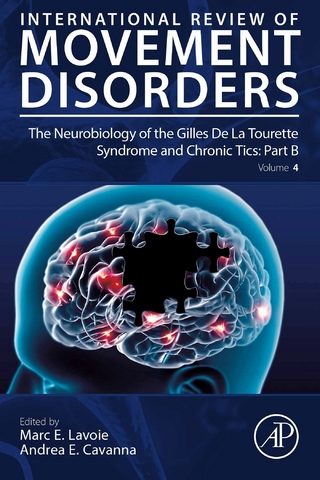 Neurobiology of the Gilles De La Tourette Syndrome and Chronic Tics: Part B