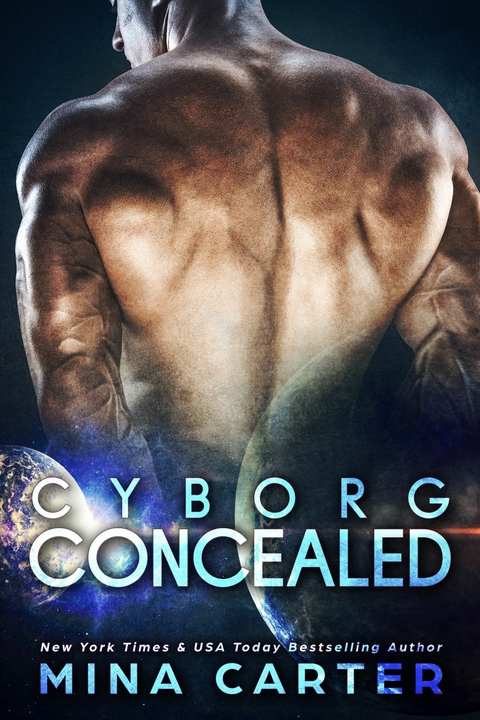 Cyborg Concealed -  Mina Carter