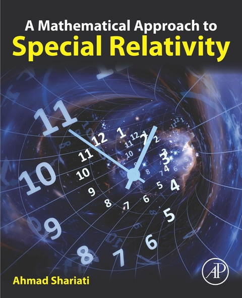 Mathematical Approach to Special Relativity -  Ahmad Shariati