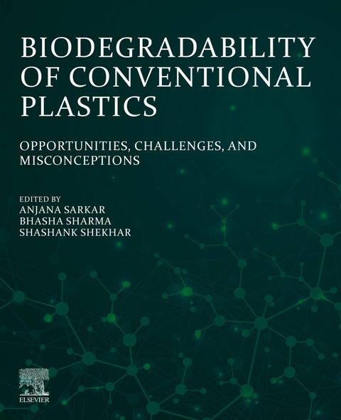 Biodegradability of Conventional Plastics - 