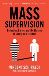 Mass Supervision - Vincent Schiraldi