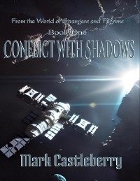 Conflict With Shadows