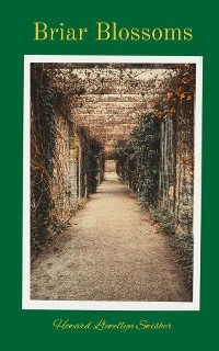 Briar Blossoms - Howard L Swisher