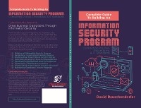 Complete Guide to Building an Information Security Program