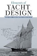 Elements of Yacht Design -  Norman  L. Skene