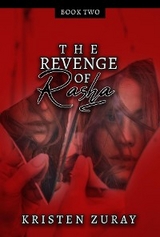 The Revenge of Rasha - Kristen Zuray