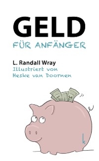 Geld f&uuml;r Anf&auml;nger - Randall L. Wray