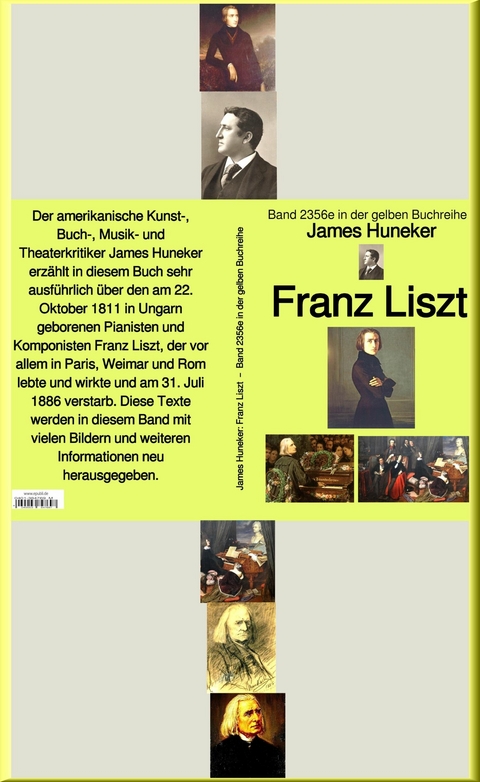 Franz Liszt  -  Band 235e in der gelben Buchreihe - bei Jürgen Ruszkowski -  James