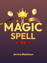Magic spell - Jerrica Blackmon