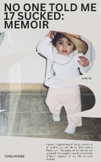 NO ONE TOLD ME 17 SUCKED - Yoselin A Diaz