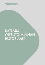 Katsaus yhteistoiminnan historiaan - Pekka Suonsivu