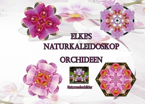 Elkes Naturkaleidoskop - Elke L&uuml;tzner