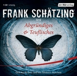 Abgr&uuml;ndiges & Teuflisches - Frank Sch&auml;tzing