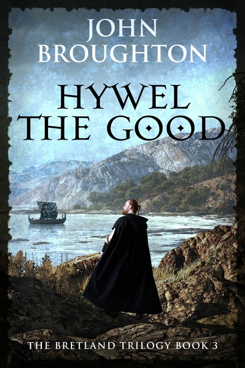 Hywel the Good -  John Broughton