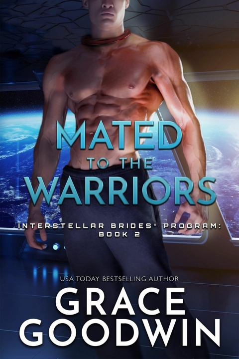 Mated to the Warriors -  Grace Goodwin