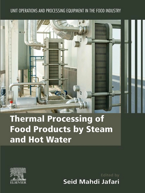 Thermal Processing of Food Products by Steam and Hot Water - 