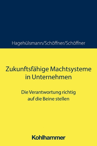 Zukunftsfähige Machtsysteme in Unternehmen