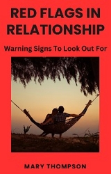 Red Flags in Relationships - Mary Thompson
