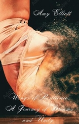 Wings of Resilience - Amy Elliott