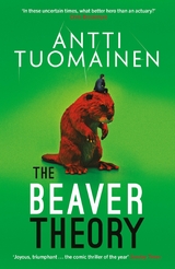 The Beaver Theory - Antti Tuomainen