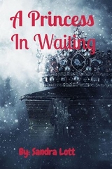 A Princess  In Waiting - Sandra Lott