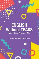 English Without Tears: Mind Your P's and